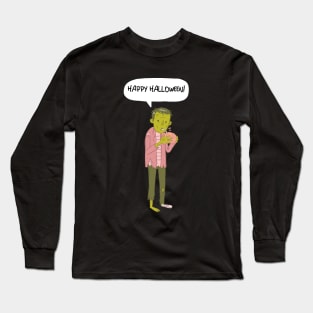 Happy Halloween from Mr. Zombie Long Sleeve T-Shirt